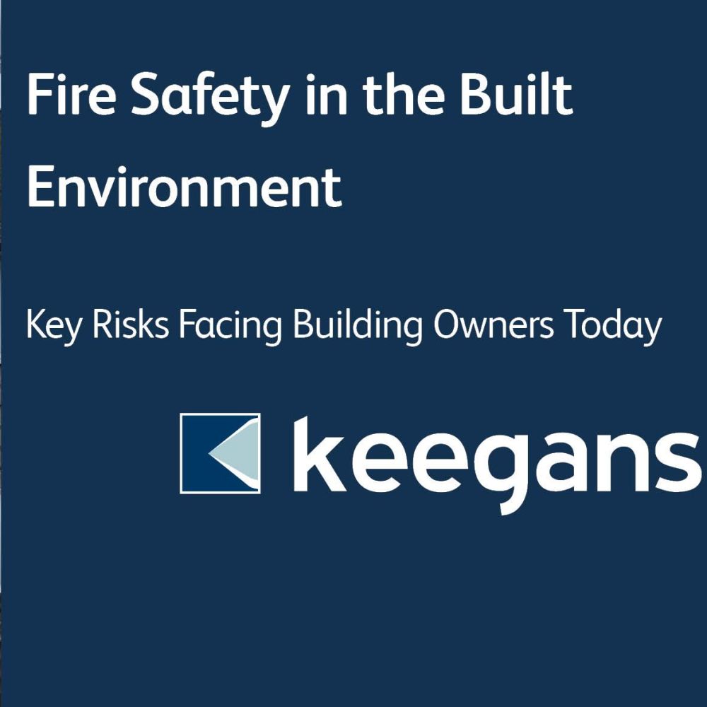 Addressing Fire Safety Challenges in the Built Environment | Keegans